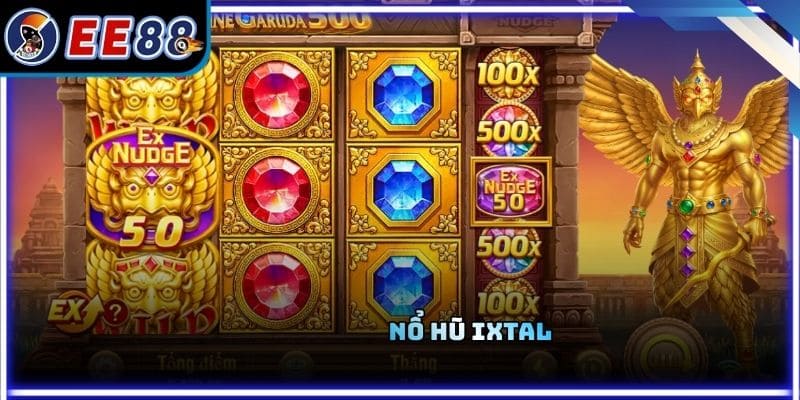 Nổ Hũ Ixtal - Cơ Chế Hoạt Động Của Game Quay Thưởng Hot Hit