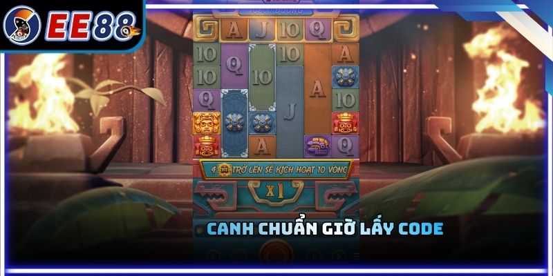 Canh chuẩn giờ lấy code